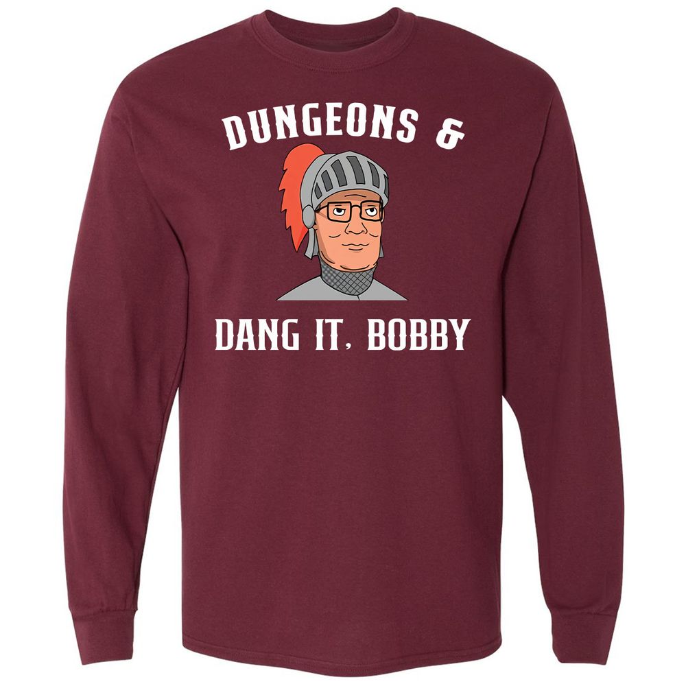 Dang It Bobby Long Sleeve T-Shirt - Maroon - 11
