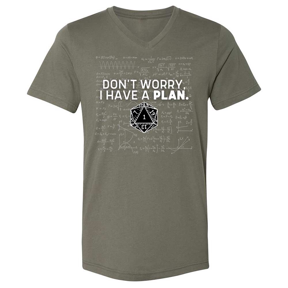 Dont Worry I Have A Plan Unisex V-Neck T-Shirt - Military Green - 11