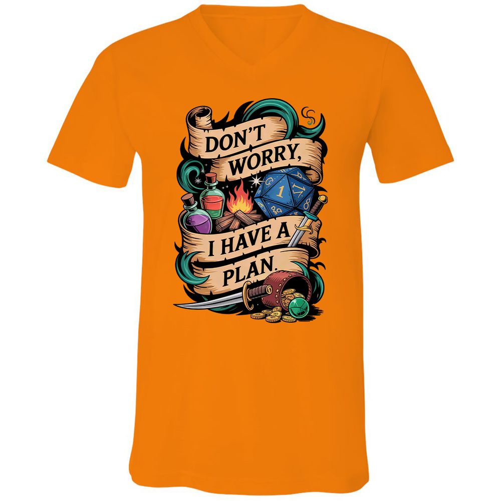 Don't Worry I Have A Plan Unisex V-Neck T-Shirt - Orange - 11