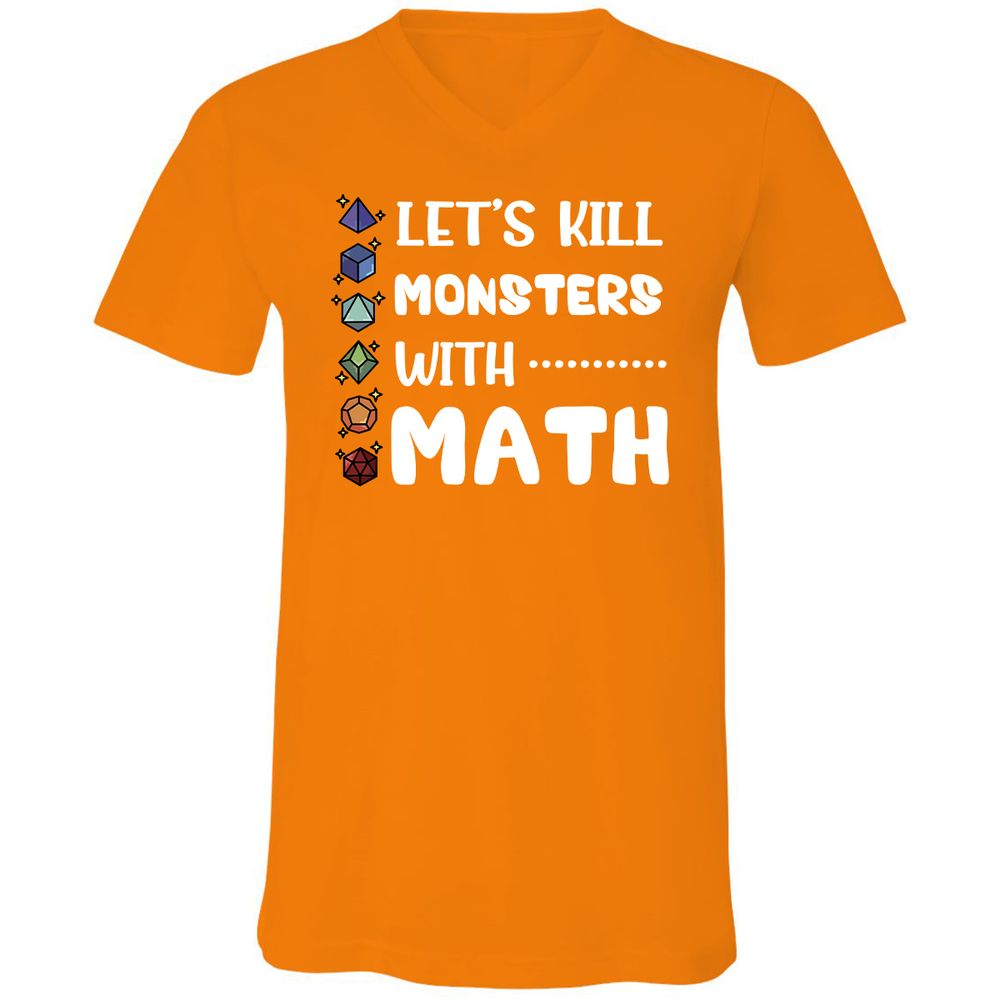 Let's Kill Monsters With Math Unisex V-Neck T-Shirt - Orange - 11