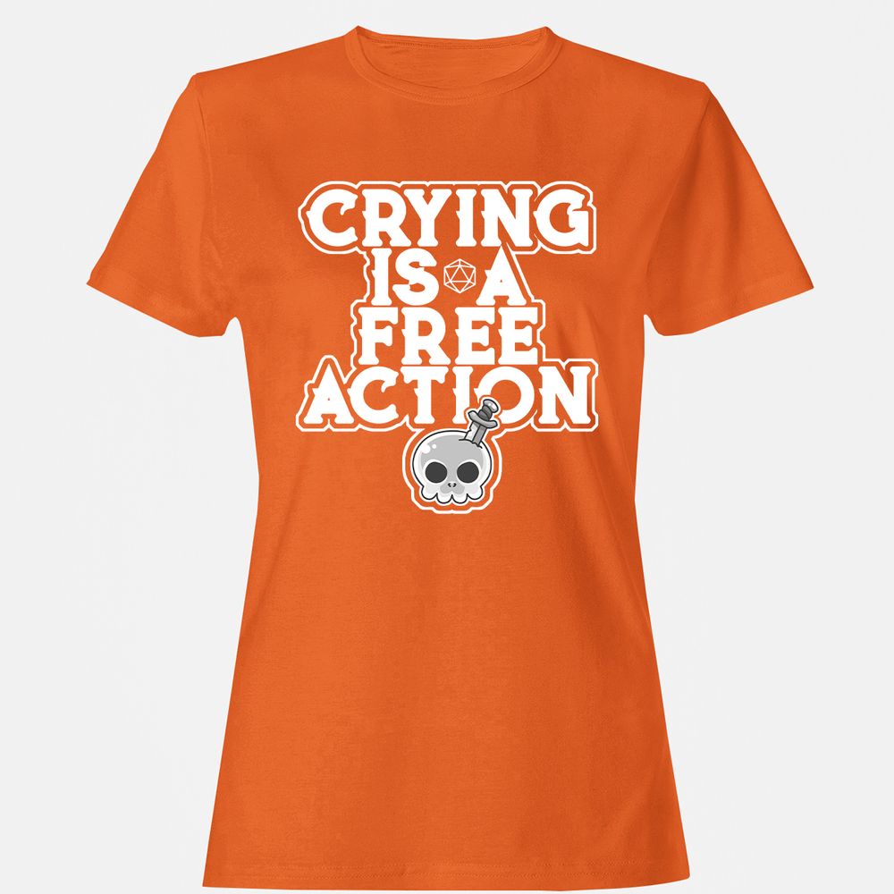 Crying Is A Free Action Women's T-Shirt - Orange - 11