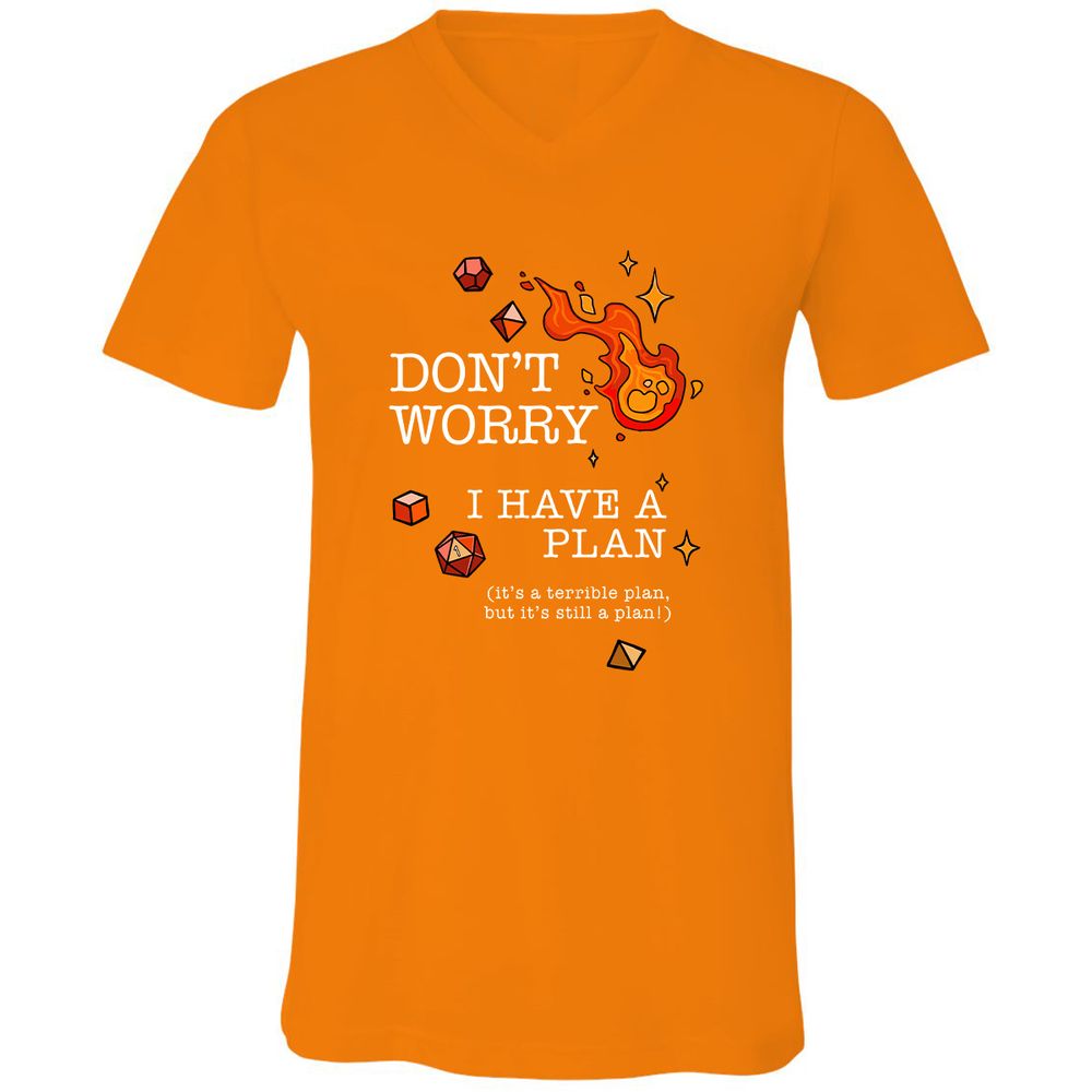 Don’t Worry I Have a Plan - Orange - 11