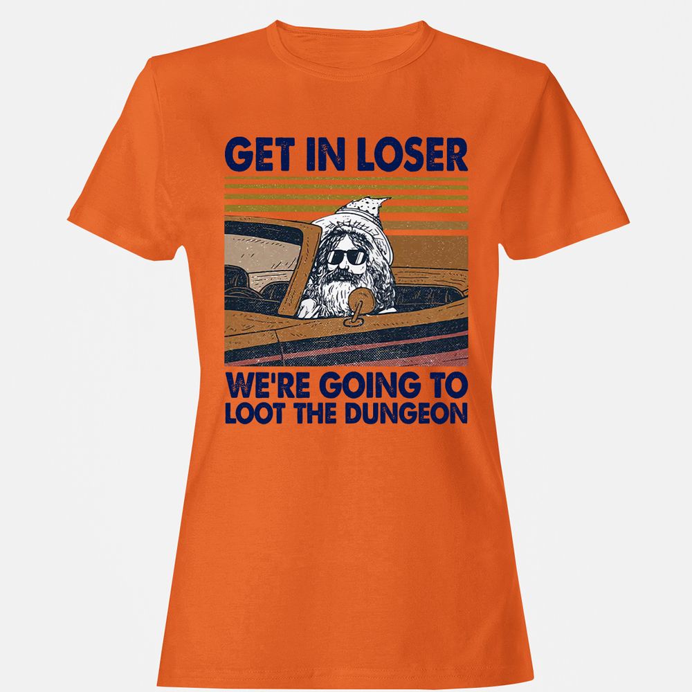 We're Going To Loot The Dragon Women's T-Shirt - Orange - 11
