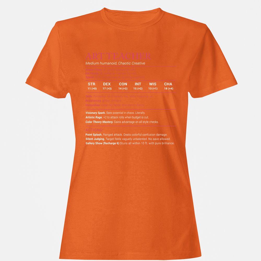 Art Teacher Stats Women's T-Shirt - Orange - 11