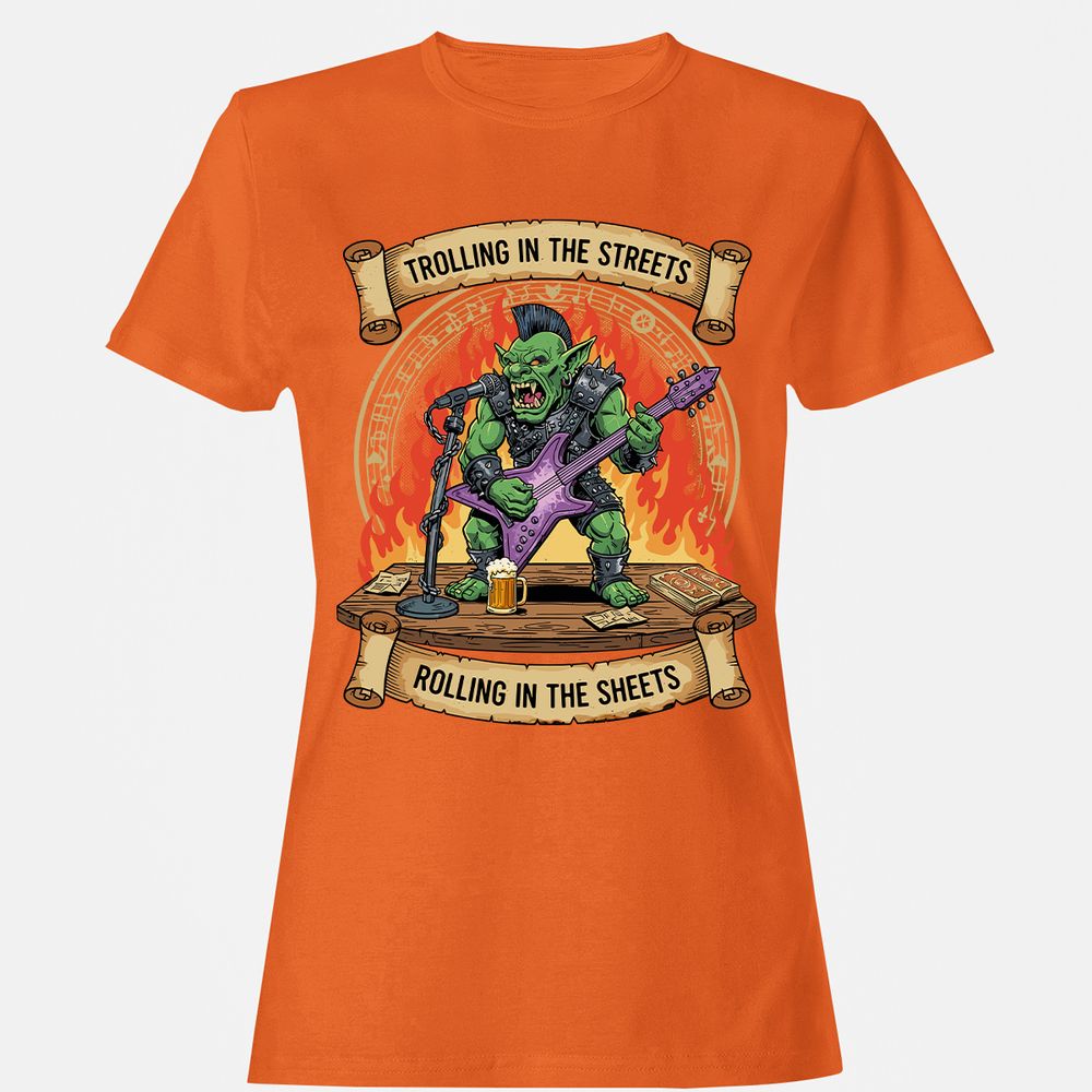 Trolling in the Streets Women's T-Shirt - Orange - 11