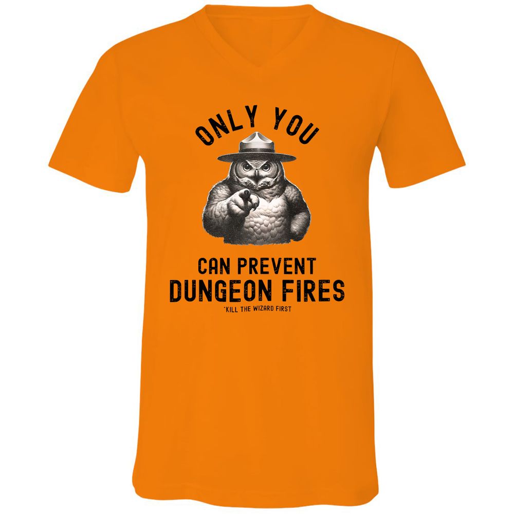 Only You Can Prevent Dungeon Fires Unisex V-Neck T-Shirt - Orange - 11