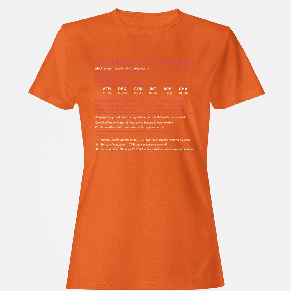 Occupational Therapist Stats Women's T-Shirt - Orange - 11