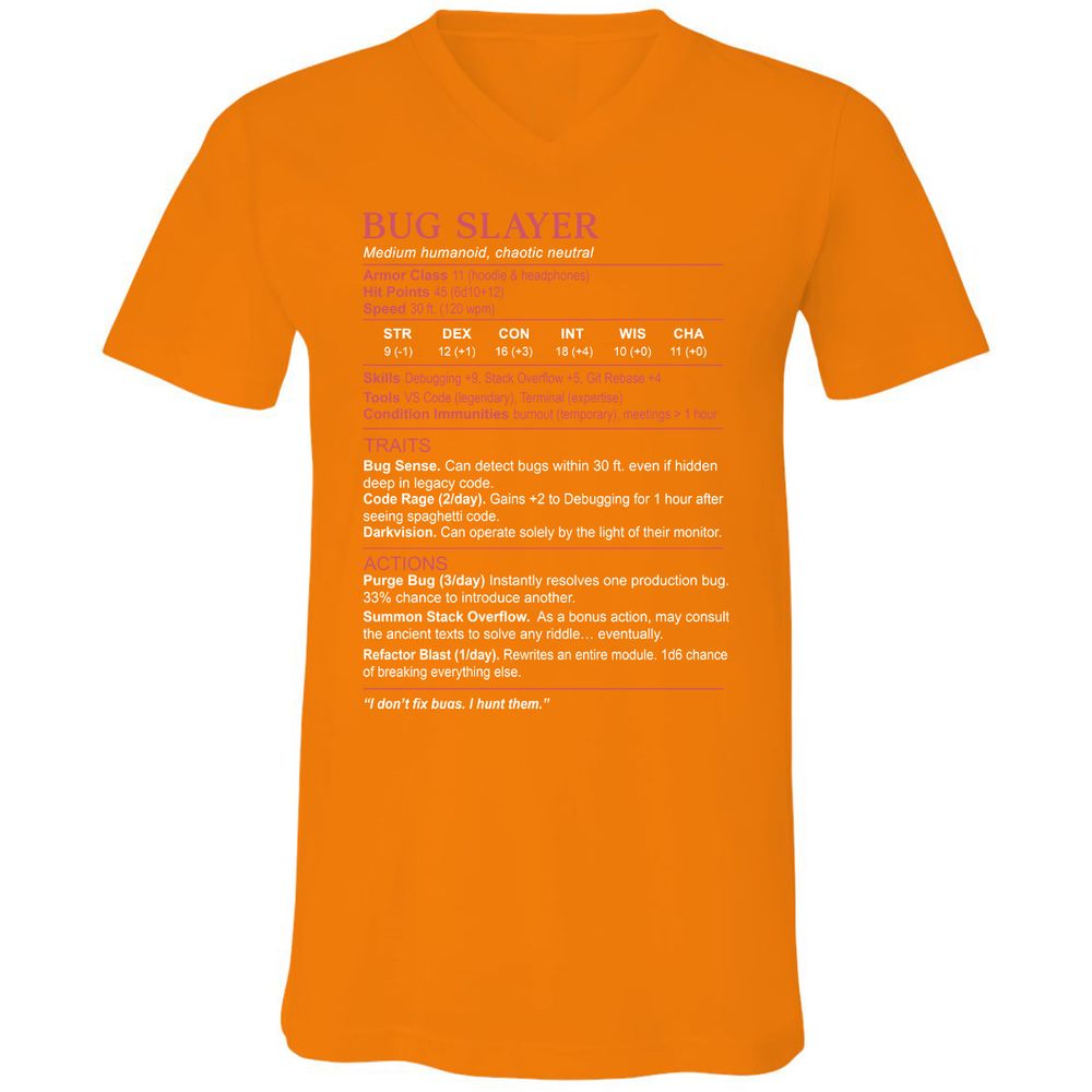 Software Engineer Stats (Bug Slayer) Unisex V-Neck T-Shirt - Orange - 11