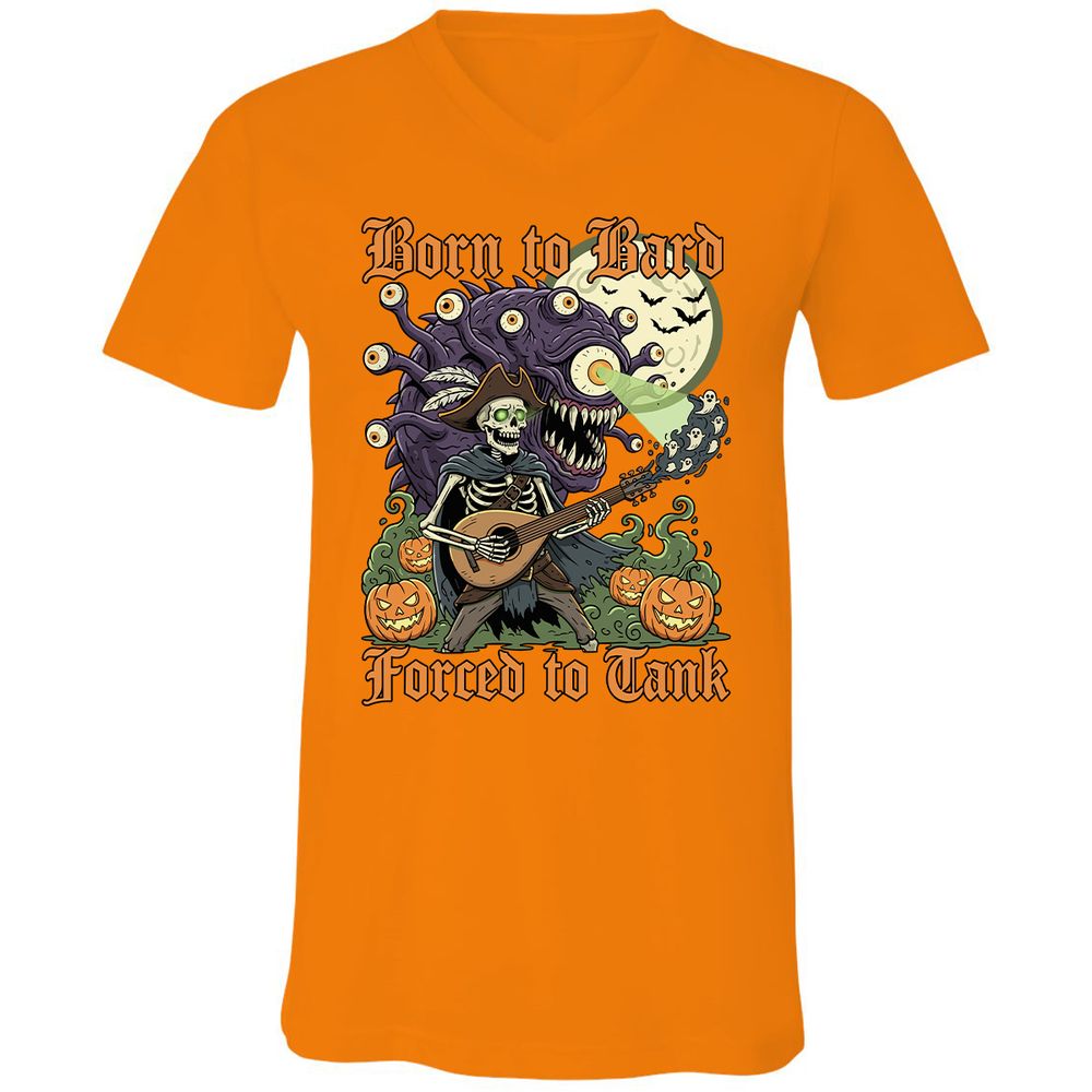 Born to Bard – Forced to Tank Unisex V-Neck T-Shirt - Orange - 11