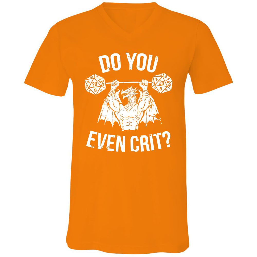 Do You Even Crit Unisex V-Neck T-Shirt - Orange - 11