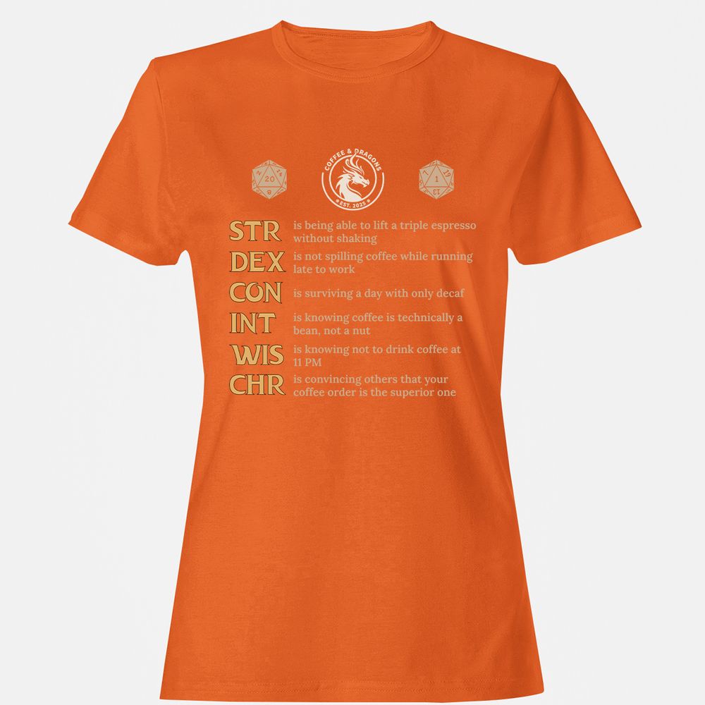 Coffee & Dragons RPG Stats Women's T-Shirt - Orange - 11