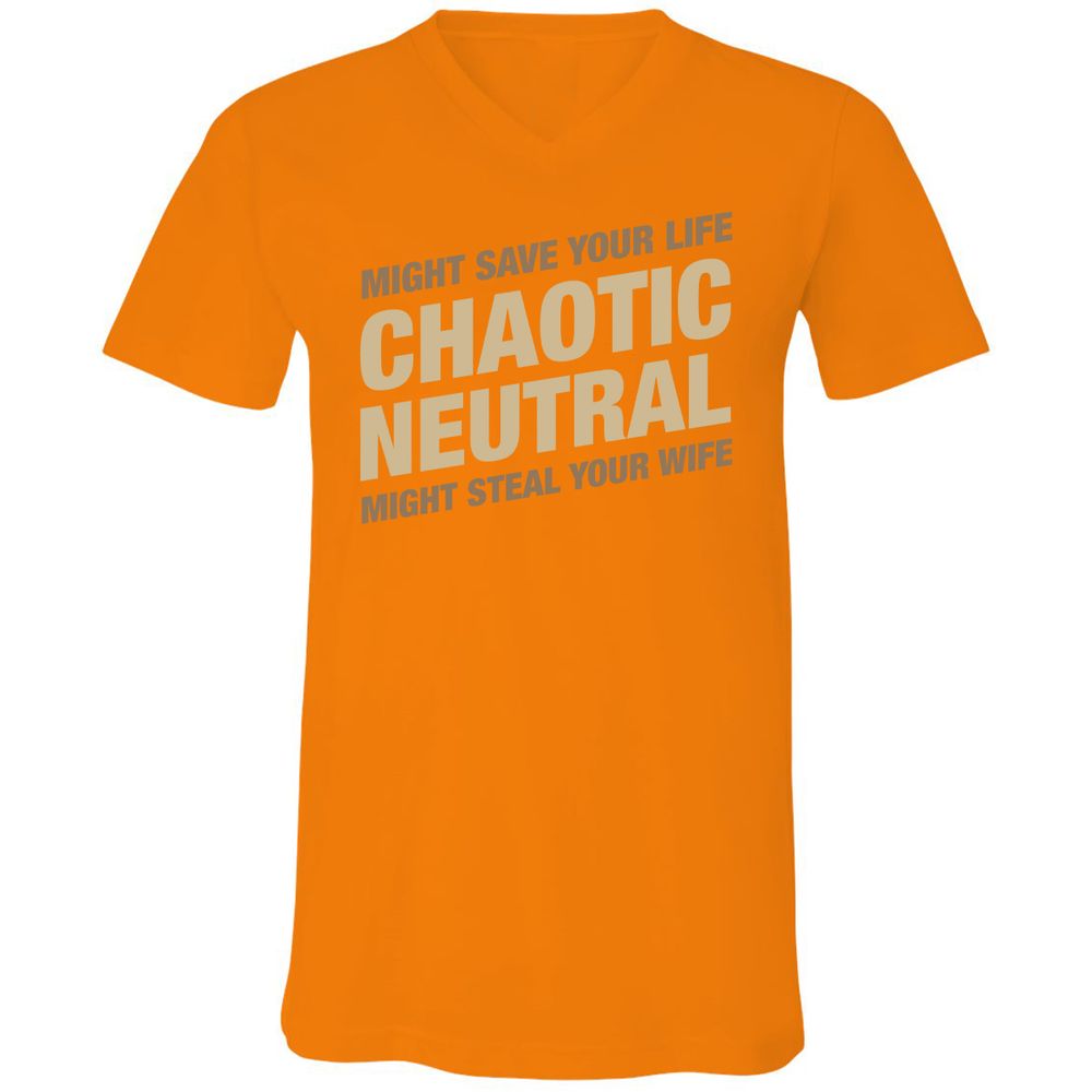 Might Save Your Life Might Steal Your Wife Unisex V-Neck T-Shirt - Orange - 11