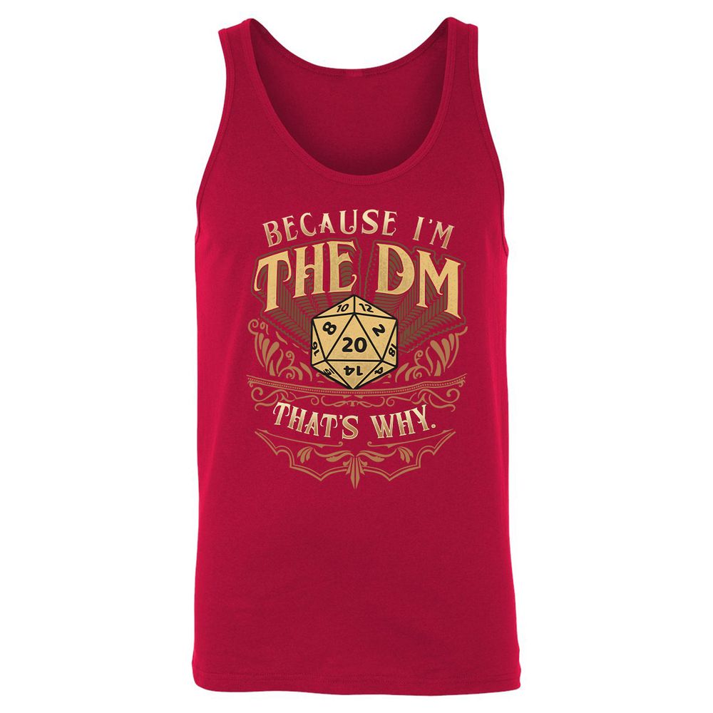 Because I'm The Dm That's Why Unisex Jersey Tank - Red - 11