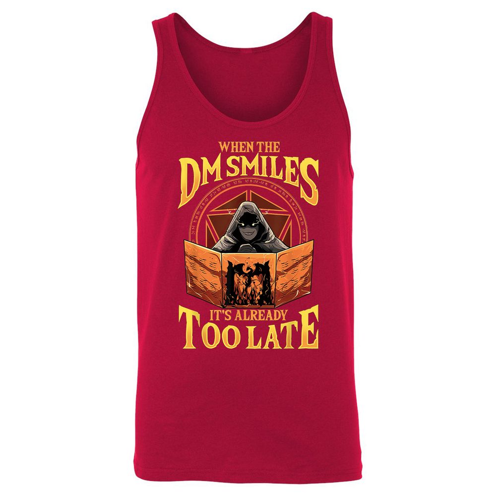 When The Dm Smiles Its Already Too Late Unisex Jersey Tank - Red - 11