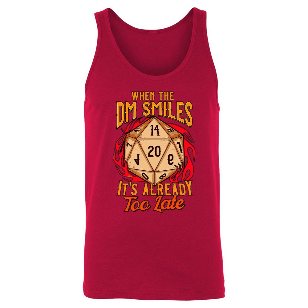When the DM Smiles It's Already Too Late Unisex Jersey Tank - Red - 11