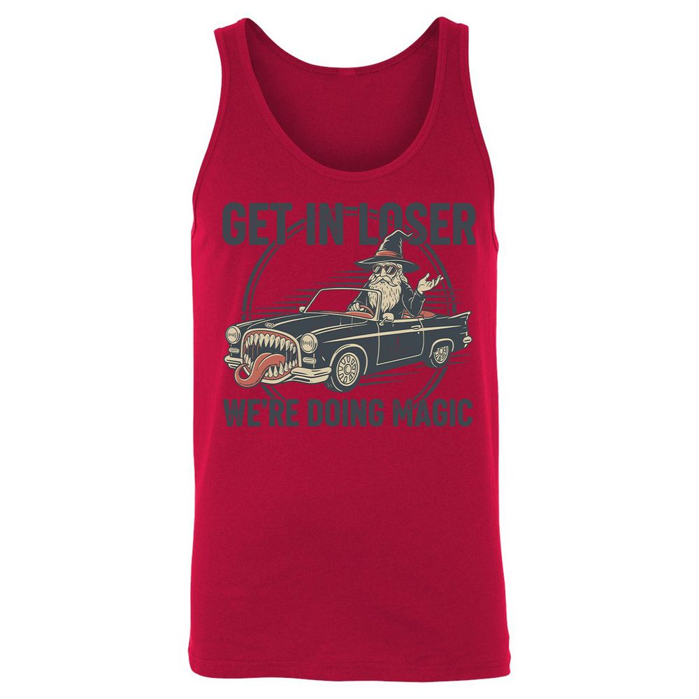 GET IN LOSER, WE’RE DOING MAGIC Unisex Jersey Tank - Red - 11