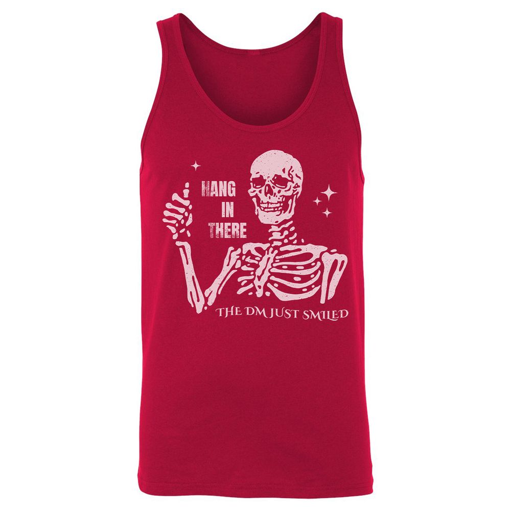 Hang In There – The DM Just Smiled Skeleton - Red - 11