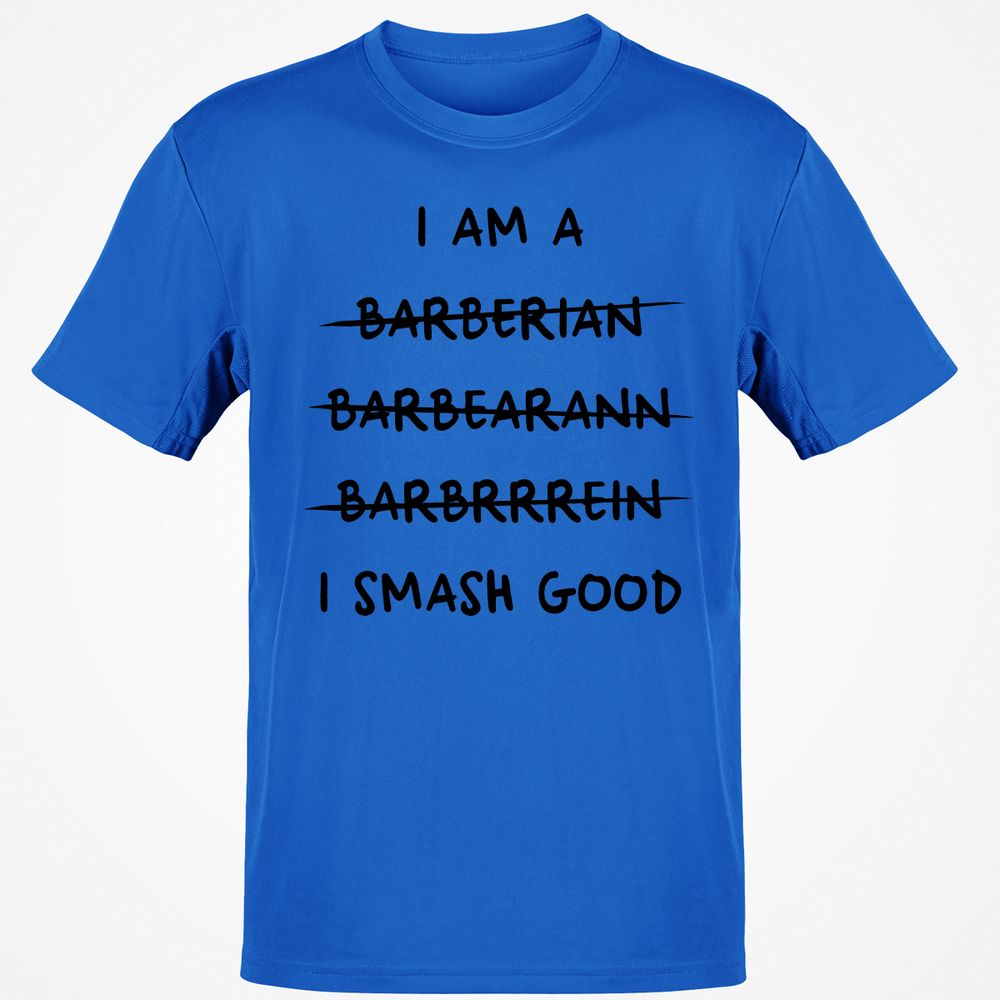 I Am A Barbarian Classic Unisex T-Shirt - Royal - 11