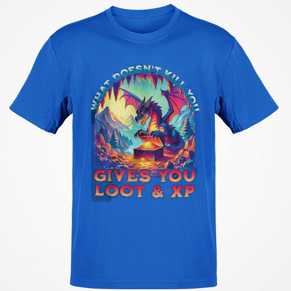 What Doesn't Kill You Give You Loot & XP Classic Unisex T-Shirt - Royal - 11