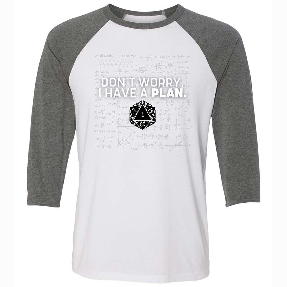 Dont Worry I Have A Plan Unisex 3/4 Baseball Tee - White/Deep Heather - 11