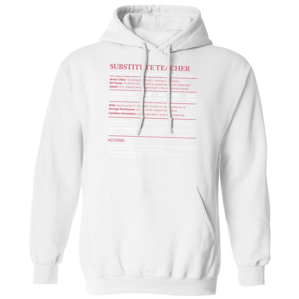 Substitute Teacher Stats Classic Unisex Hoodie - White - 11
