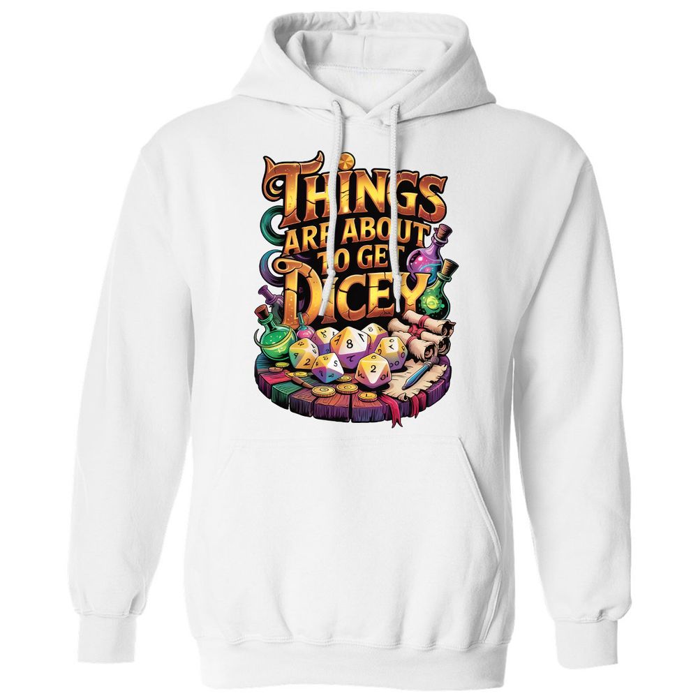 Things Are About To Get Dicey Classic Unisex Hoodie - White - 11
