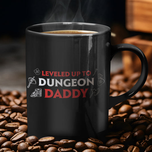 Leveled Up To Dungeon Daddy Black Ceramic Mug