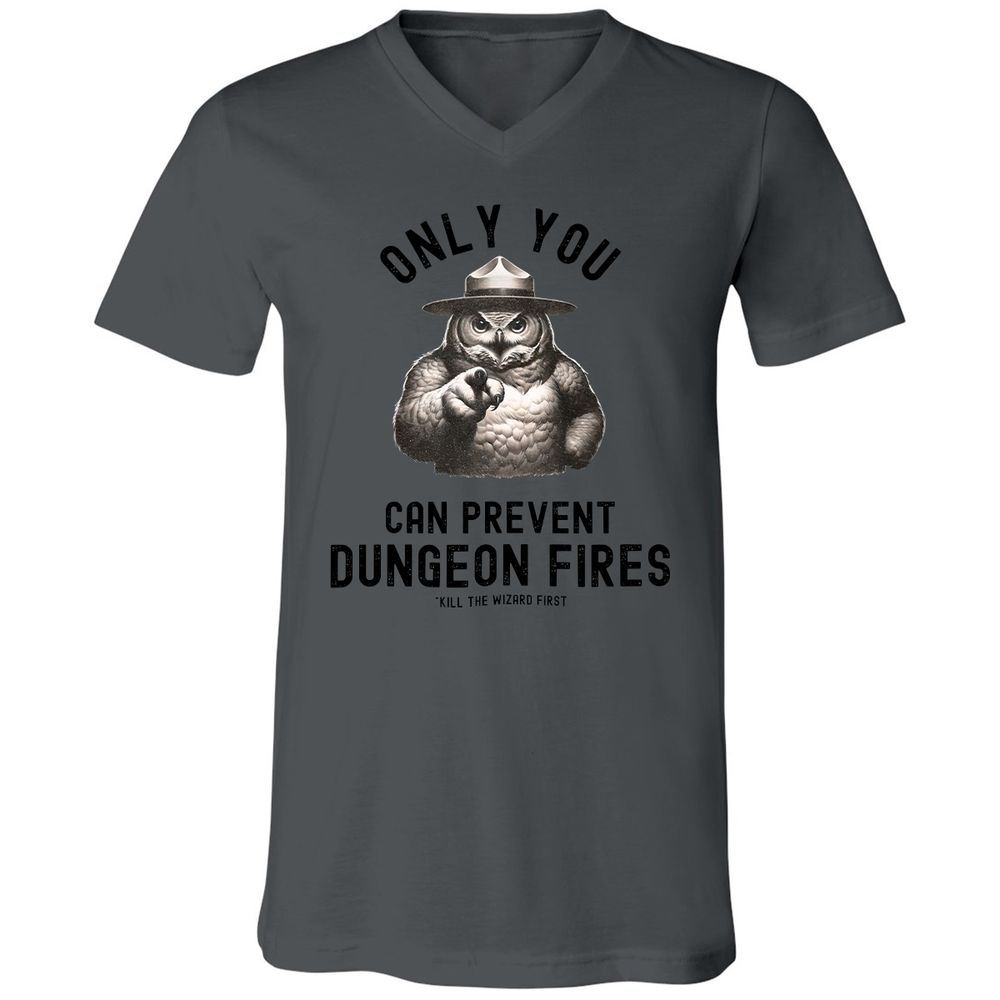 Only You Can Prevent Dungeon Fires Unisex V-Neck T-Shirt - Asphalt - 12