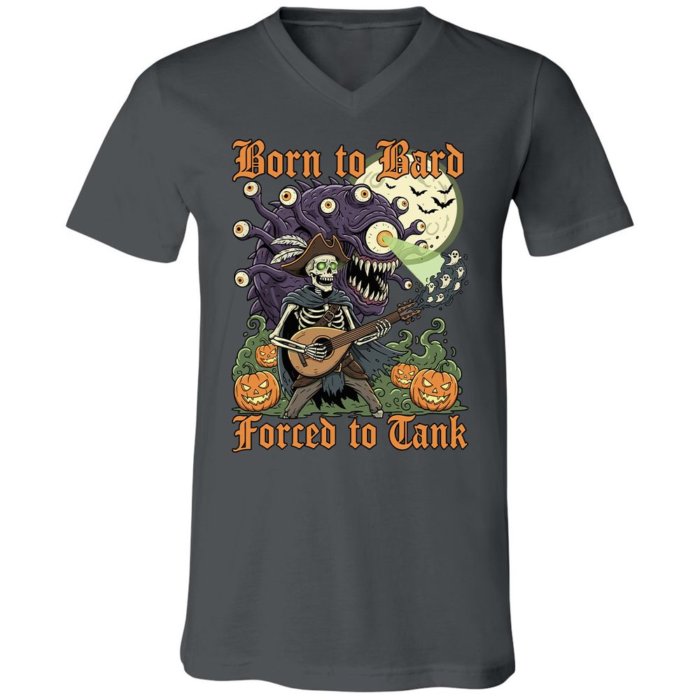Born to Bard – Forced to Tank Unisex V-Neck T-Shirt - Asphalt - 12