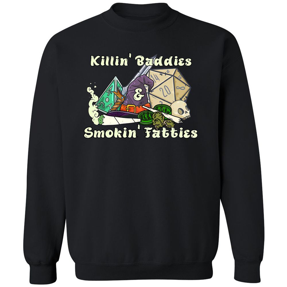 Killin' Baddies Smokin' Fatties Classic Unisex Sweatshirt - Black - 12
