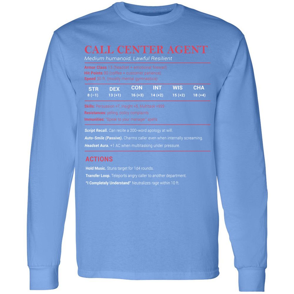 Call Center Agent Stats Long Sleeve T-Shirt - Carolina Blue - 12