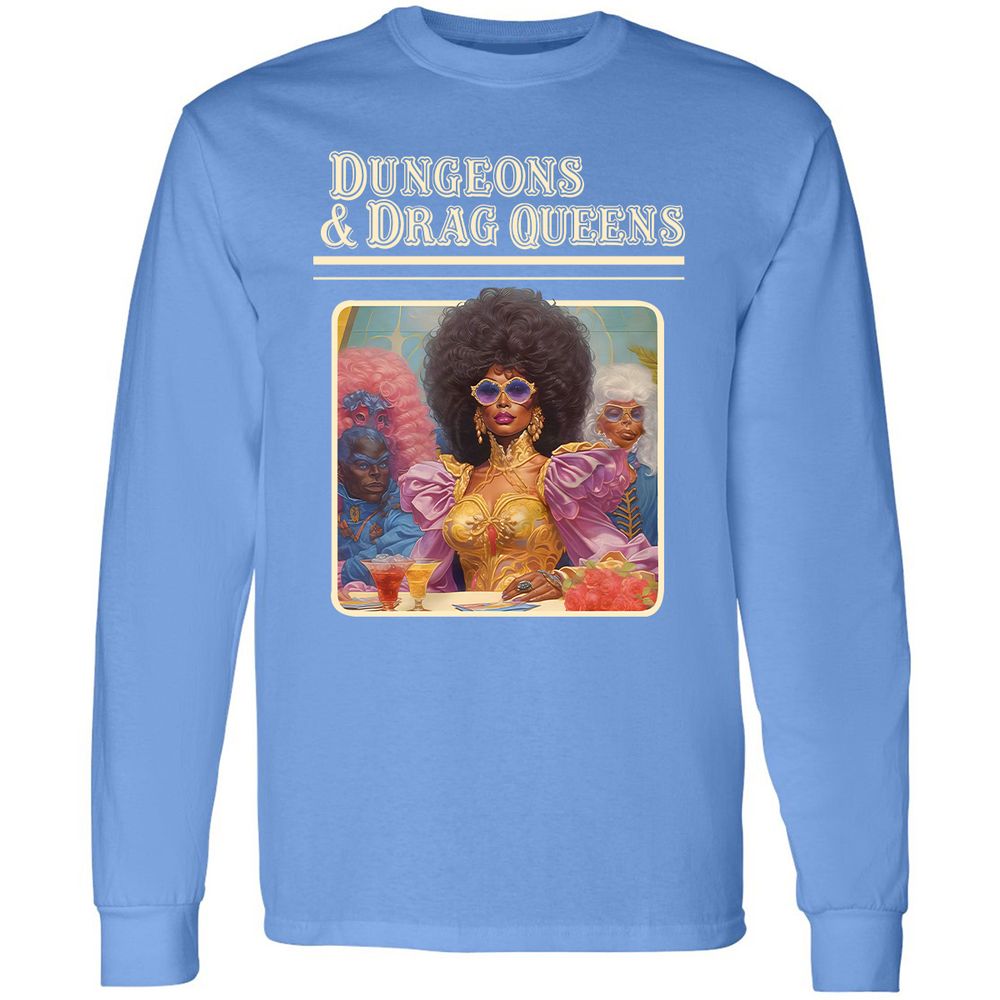 Dungeons & Drag Queens Long Sleeve T-Shirt - Carolina Blue - 12