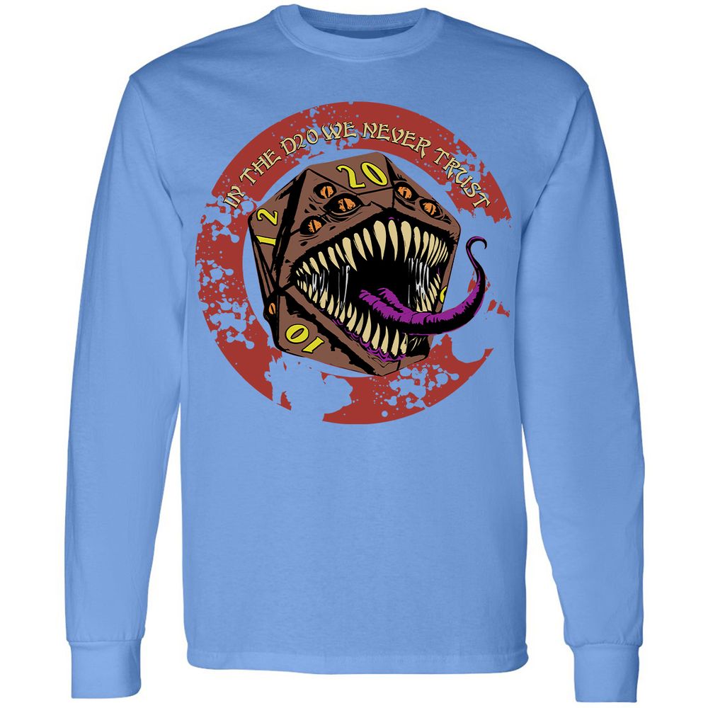 In The D20 We Never Trust Long Sleeve T-Shirt - Carolina Blue - 12