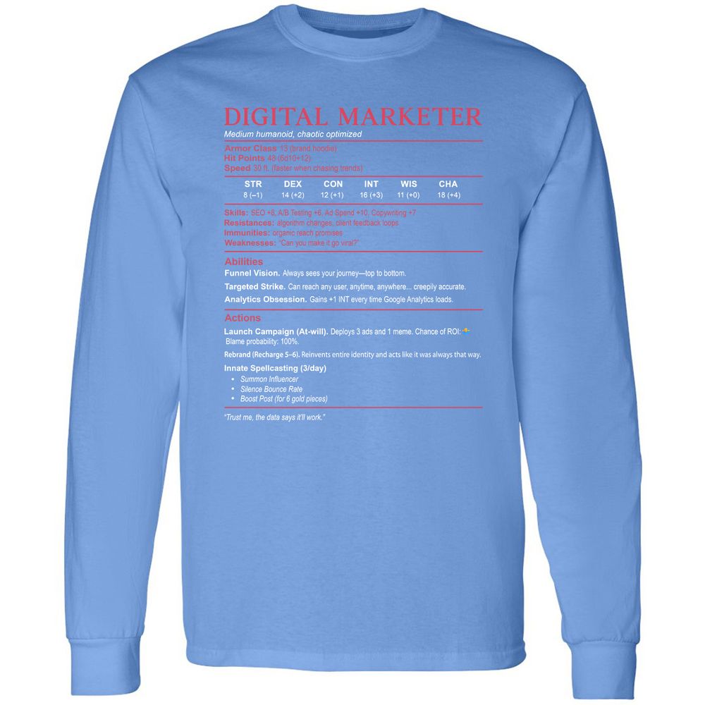 Digital Marketer Stats Long Sleeve T-Shirt - Carolina Blue - 12
