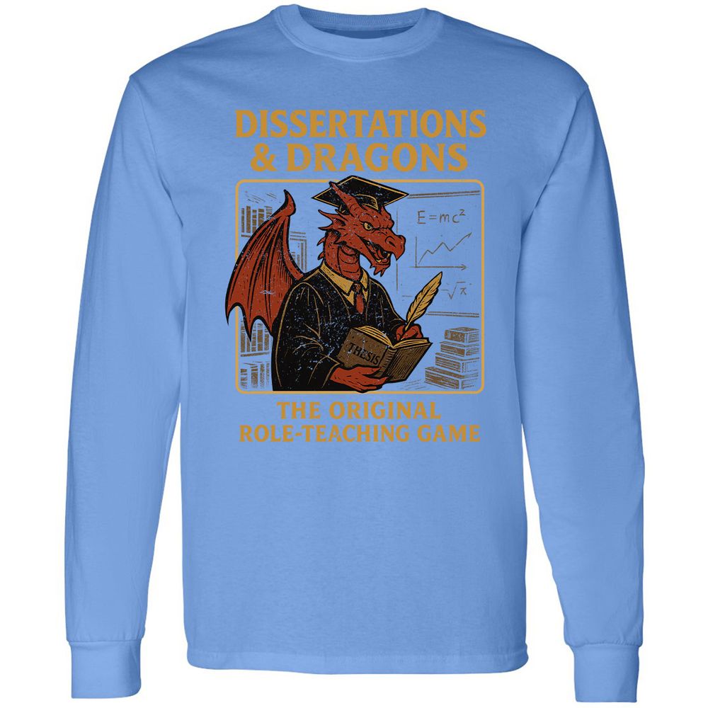 Disserations & Dragons Long Sleeve T-Shirt - Carolina Blue - 12