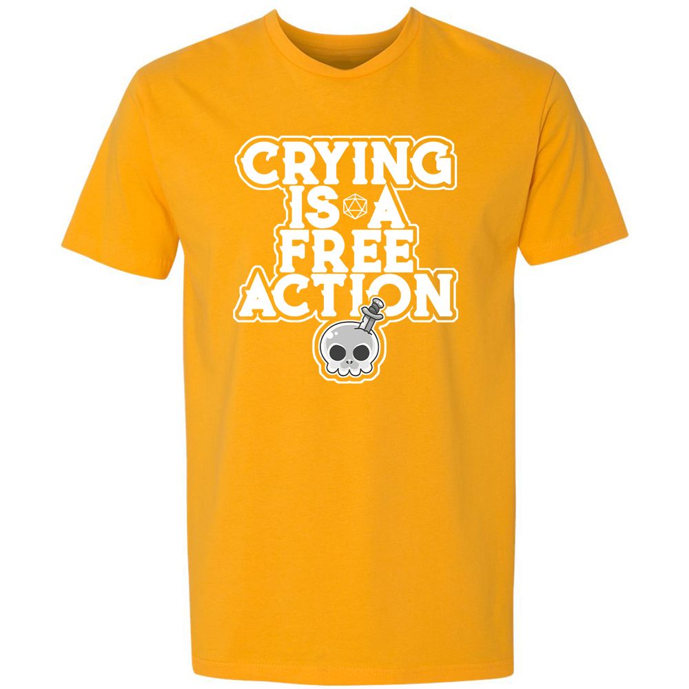 Crying Is A Free Action Premium Unisex T-Shirt - Gold - 12