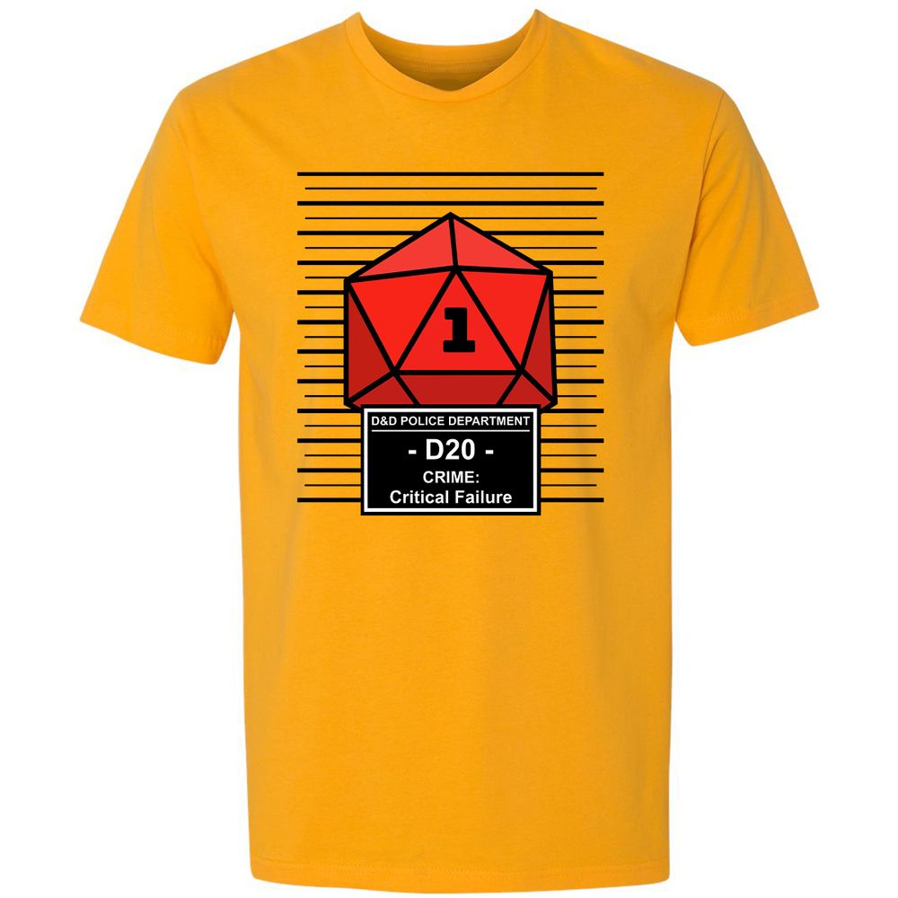 D20 Arrested For Critical Failure Premium Unisex T-Shirt - Gold - 12
