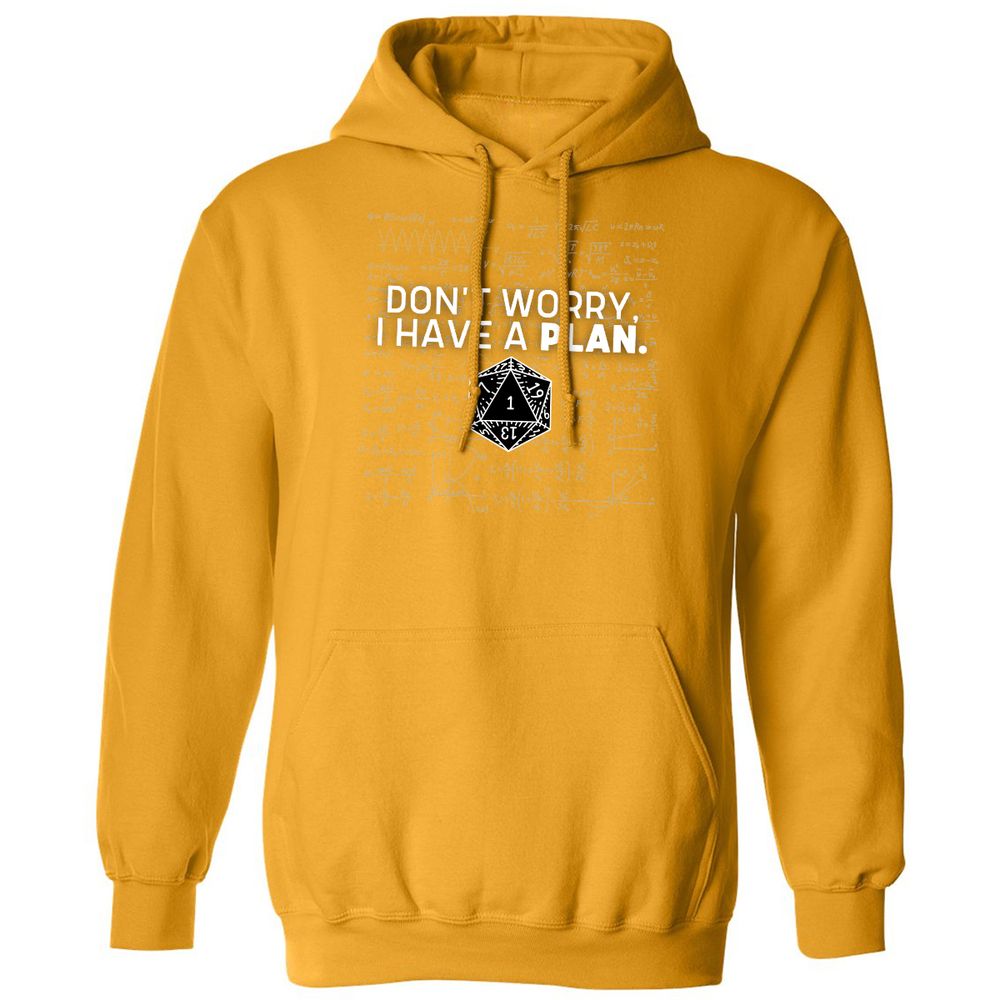 Don't Worry I Have A Plan Classic Unisex Hoodie - Gold - 12