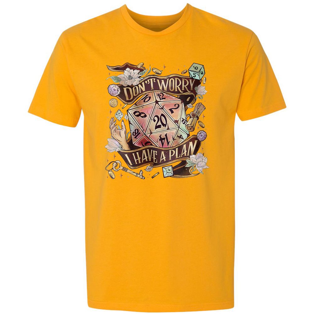 Floral Don't Worry I Have A Plan Premium Unisex T-Shirt - Gold - 12