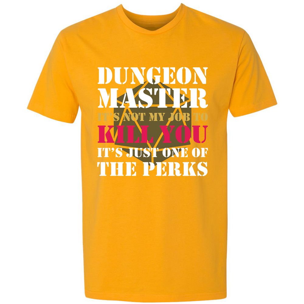 DUNGEON MASTER NOT MY JOB Premium Unisex T-Shirt - Gold - 12