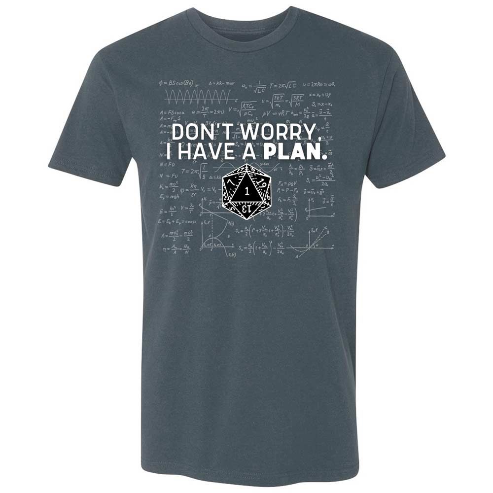 Dont Worry I Have A Plan Premium Unisex T-Shirt - Indigo - 12