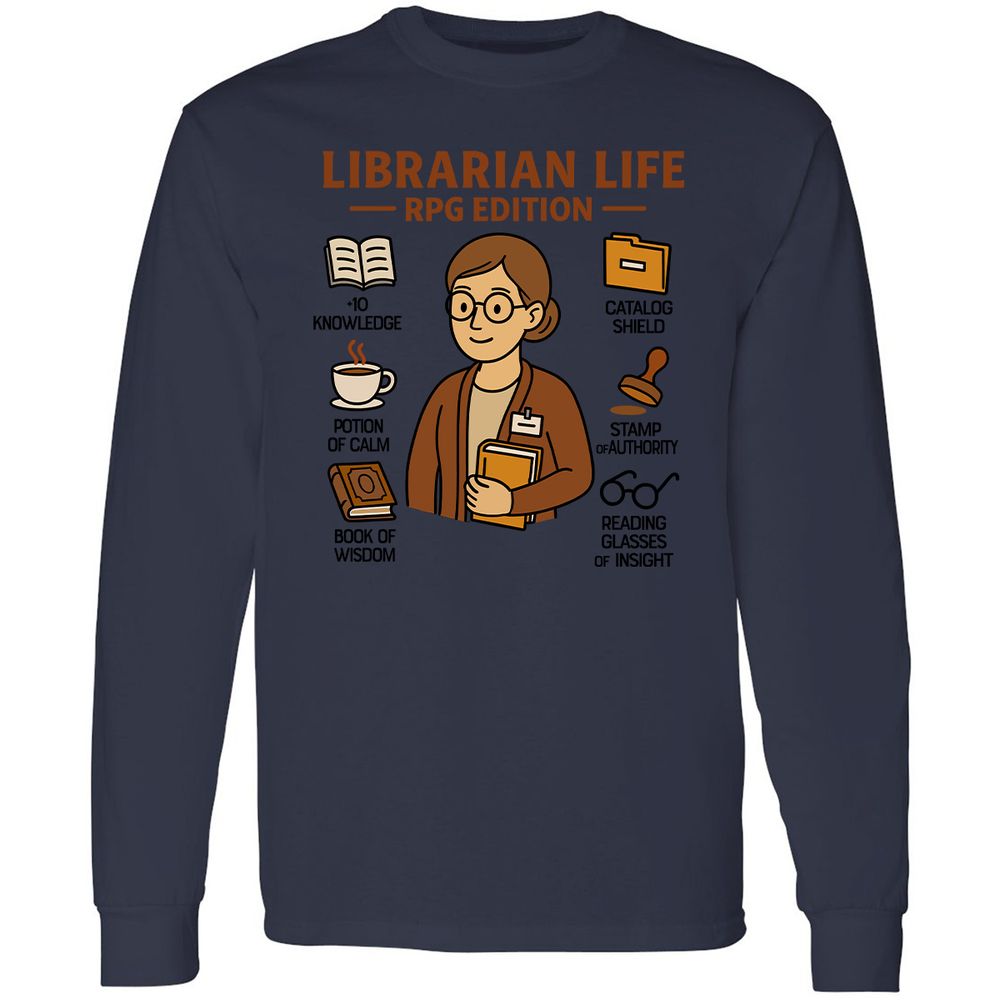 Librarian Life RPG Edition Long Sleeve T-Shirt - Navy - 12