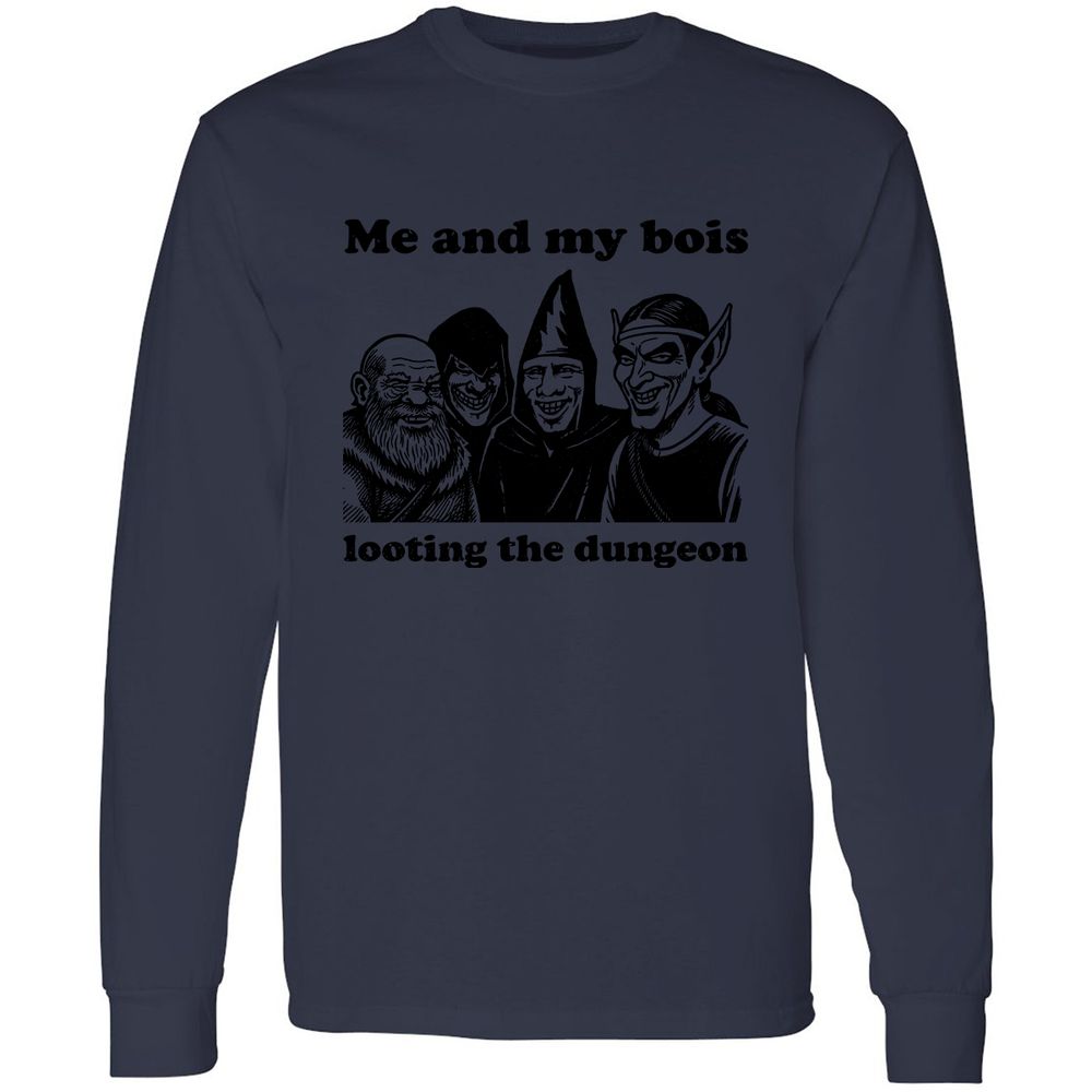 Me and my bois looting the dungeon Long Sleeve T-Shirt - Navy - 12