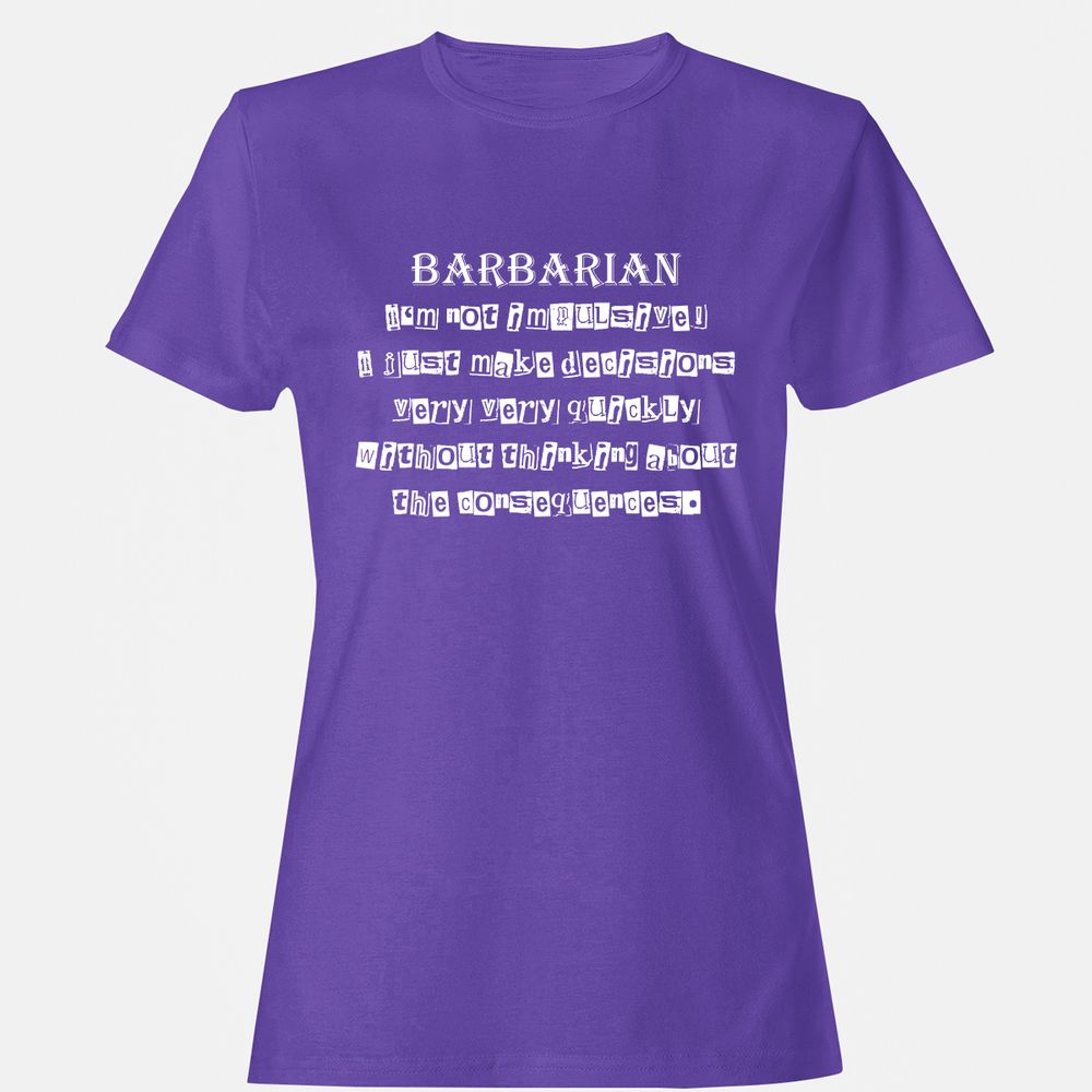 I’m Not Impulsive Barbarian Women's T-Shirt - Purple - 12