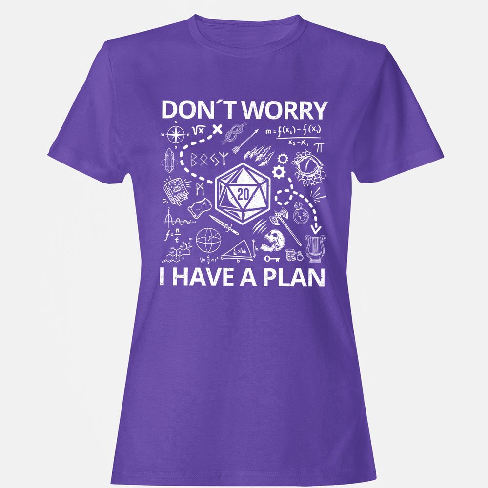Don't Worry I Have A Plan Women's T-Shirt - Purple - 12