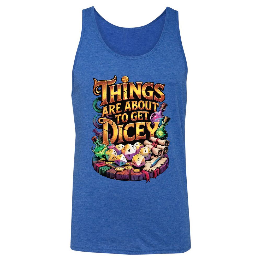 Things Are About To Get Dicey Unisex Jersey Tank - True Royal Triblend - 12