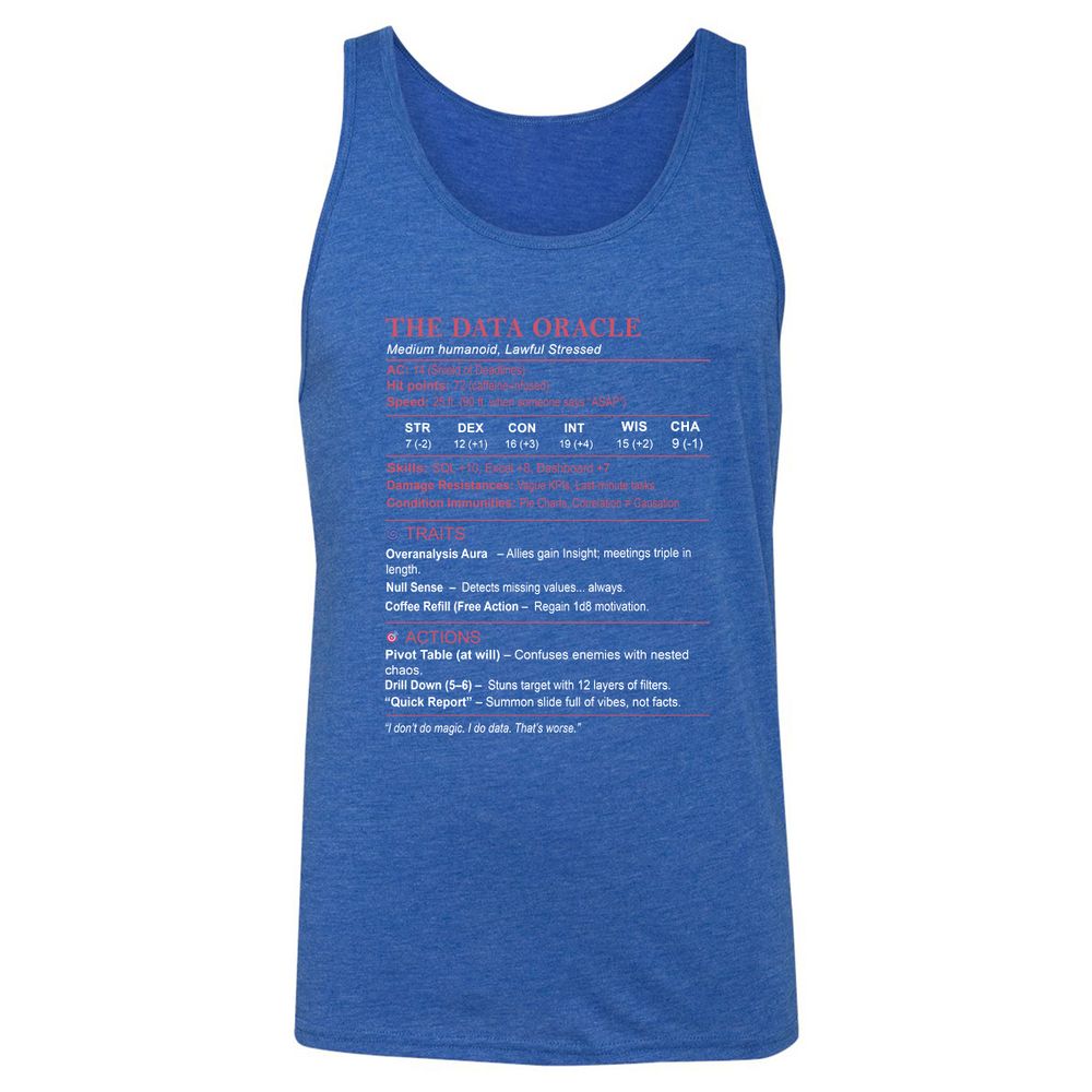 Data Analyst Stats (The Data Oracle) Unisex Jersey Tank - True Royal Triblend - 12