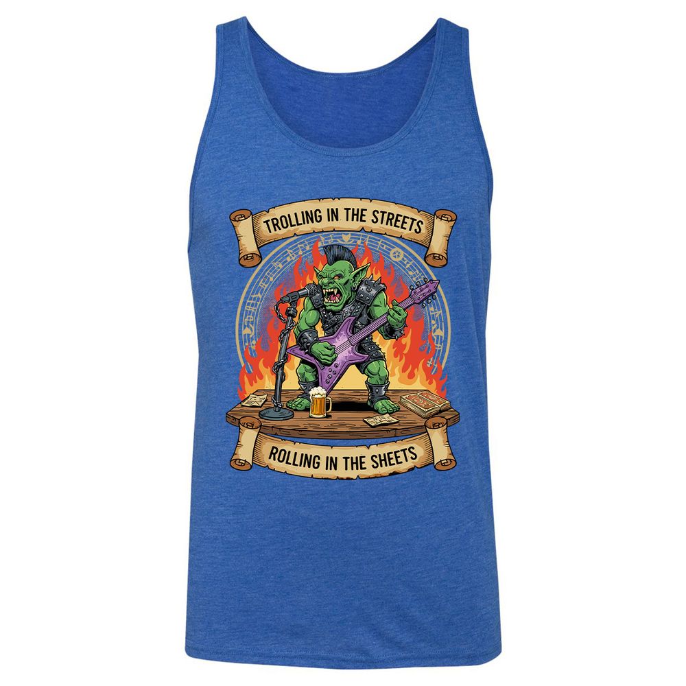 Trolling in the Streets Unisex Jersey Tank - True Royal Triblend - 12