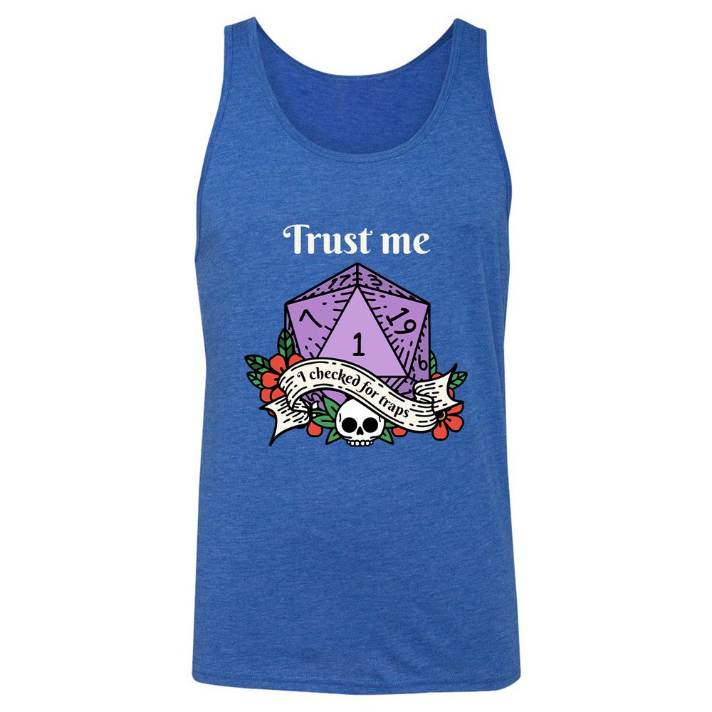 Trust Me I Checked for Traps - True Royal Triblend - 12