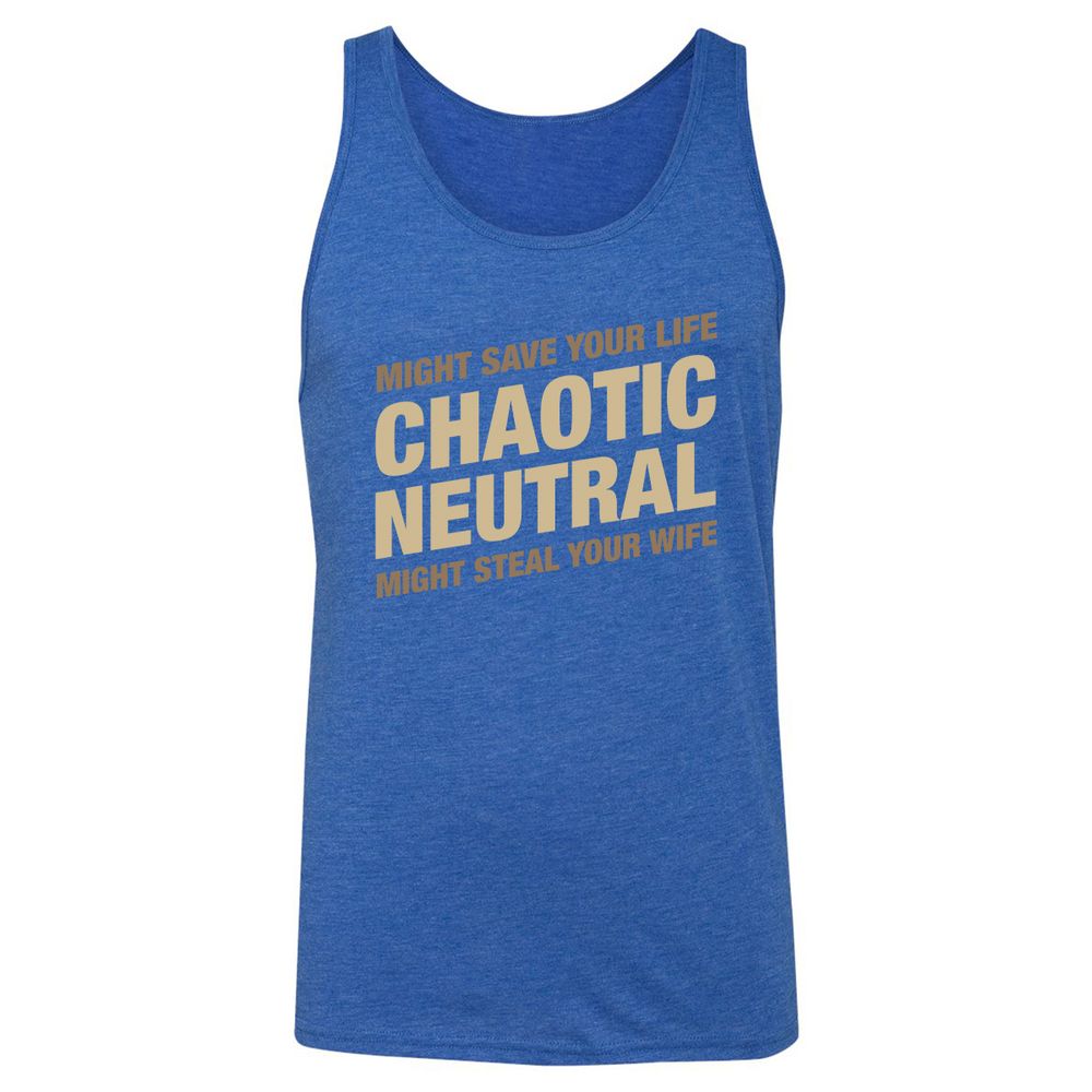 Might Save Your Life Might Steal Your Wife Unisex Jersey Tank - True Royal Triblend - 12